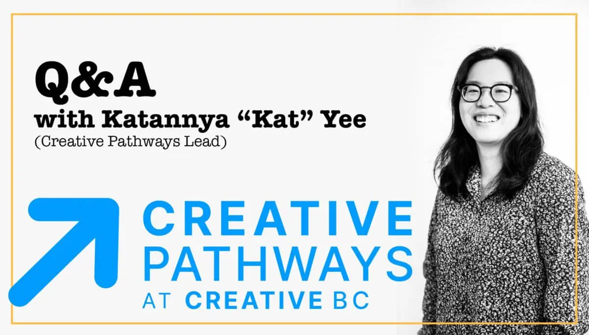 Creative Pathways Q&A – Vancouver Post Alliance